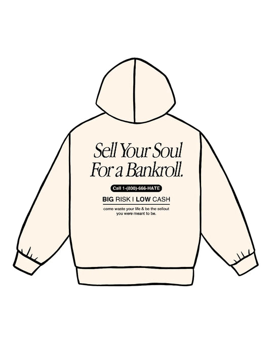 Sell Your Soul for A Bankroll Hoodie Verted