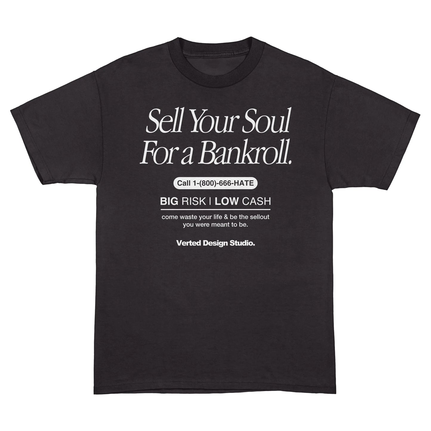Sell Your Soul For a Bankroll T-Shirt Verted